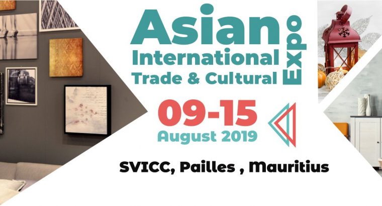 Asian International Trade and Cultural Expo 9-15 August 19