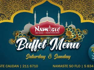 Namaste Restaurant – Buffet  lunch and dinner  Saturday & Sunday. Rs 550 per person