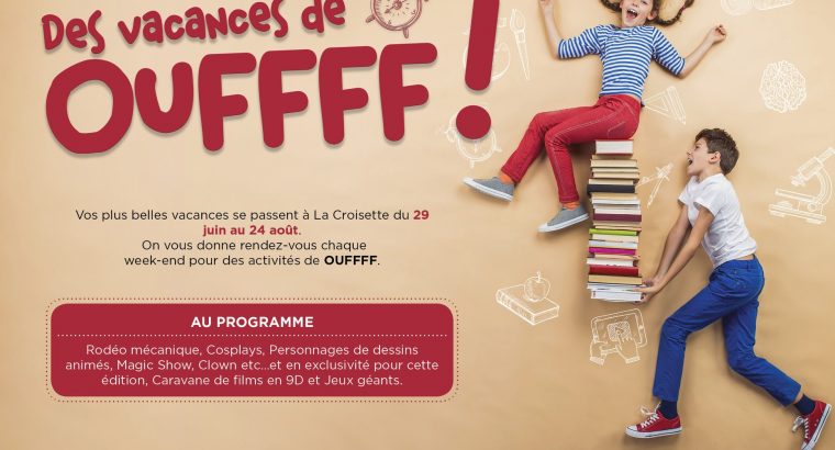 La croisette – Des vacances de Ouffff 29 Juin au 24 Août