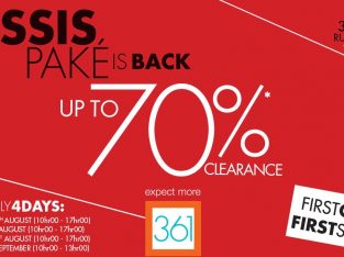 UP TO 70%* CLEARANCE on wide range of products at 361 CASSIS ONLY
