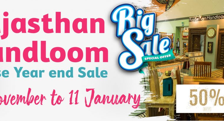 Rajasthan Handloom House Co. Ltd – Mega Year end Sale All products Flat 50% Off