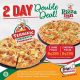 Pizza Inn – 2 Day Double Deals